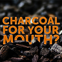 Text as image: Charcoal for your mouth