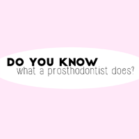 Text as image: Do you know what a prosthodontist does