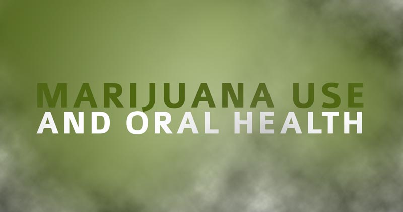 Marijuana Use and Gum Disease