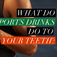 Text as image: What do sports drinks do to your teeth